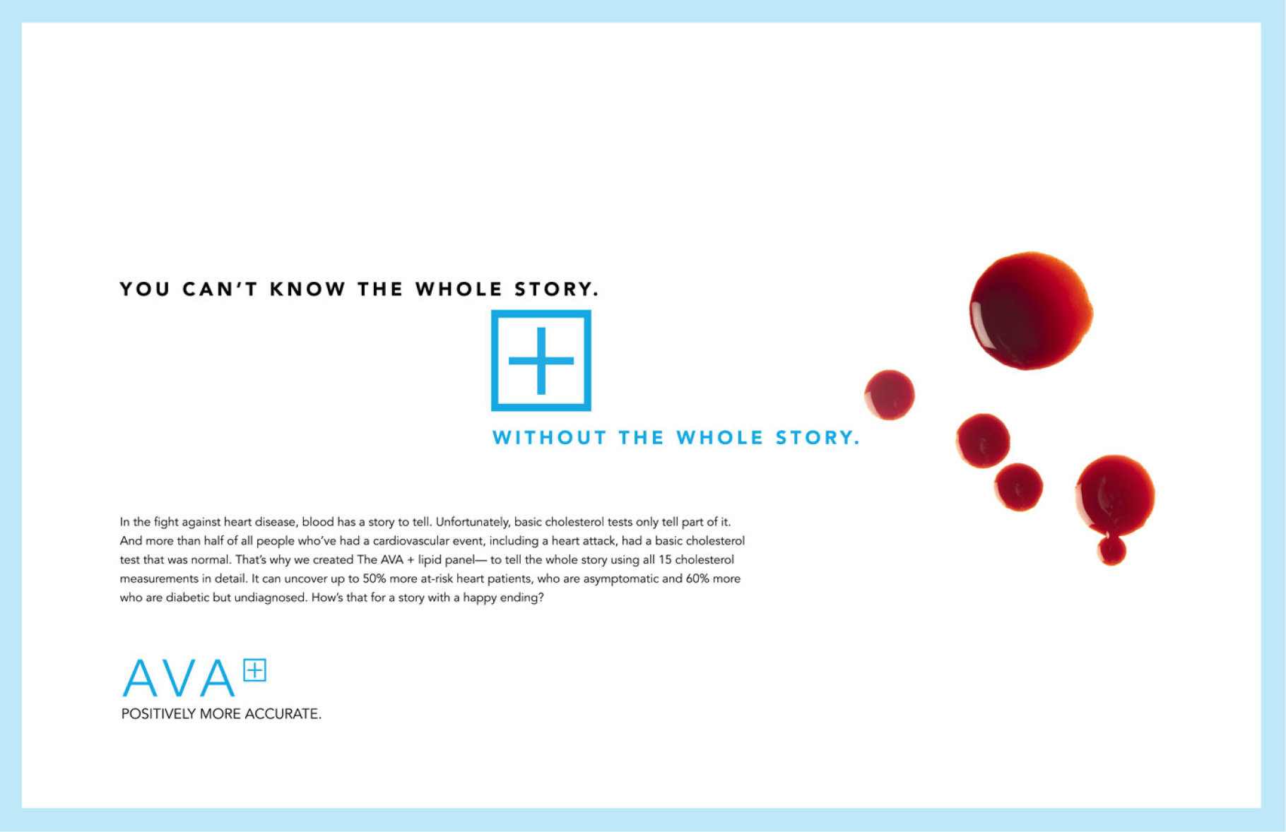 You can't know the whole story.